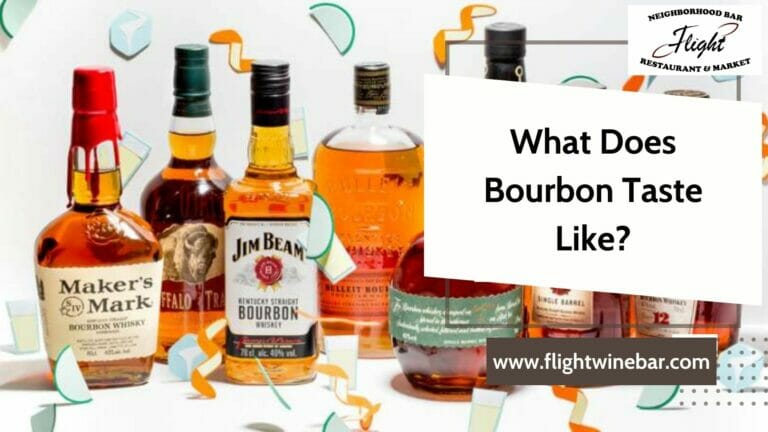 What Does Bourbon Taste Like