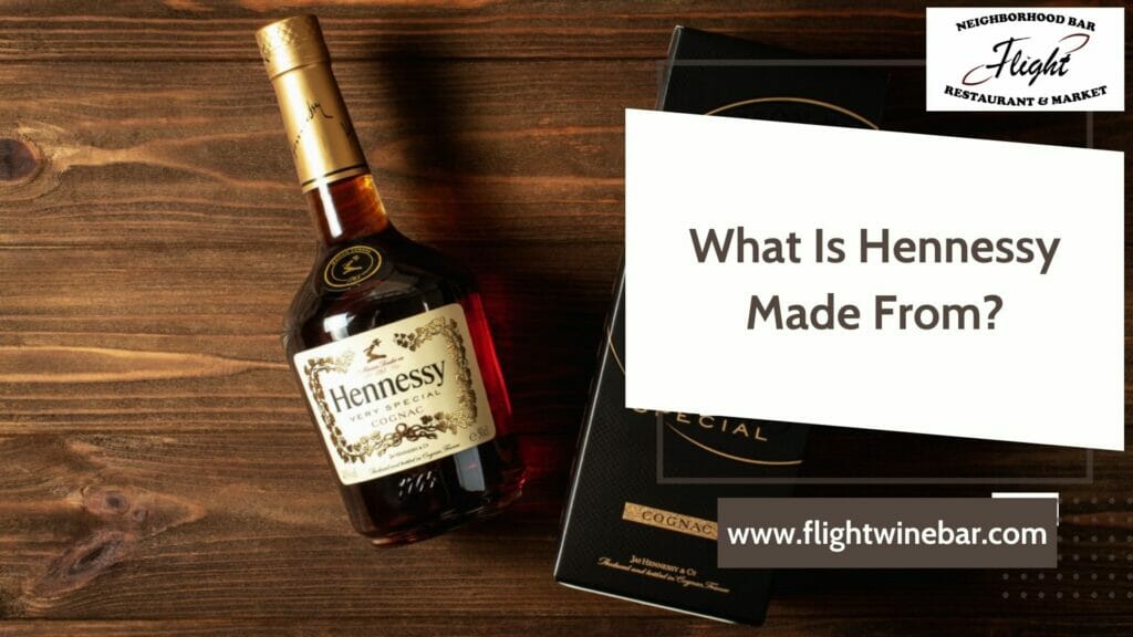 What Is Hennessy Made From What Is Hennessy Made From