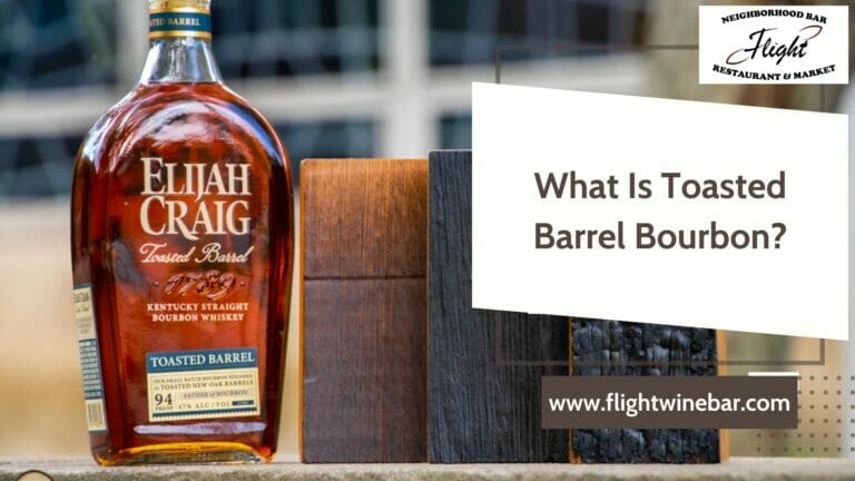 What Is Toasted Barrel Bourbon