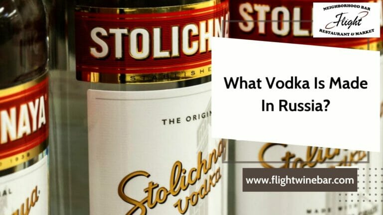 What Vodka Is Made In Russia