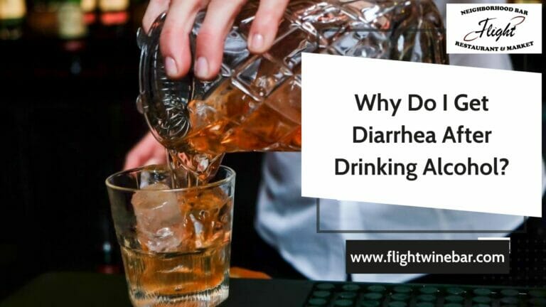 Why Do I Get Diarrhea After Drinking Alcohol