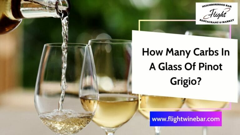 How Many Carbs In A Glass Of Pinot Grigio