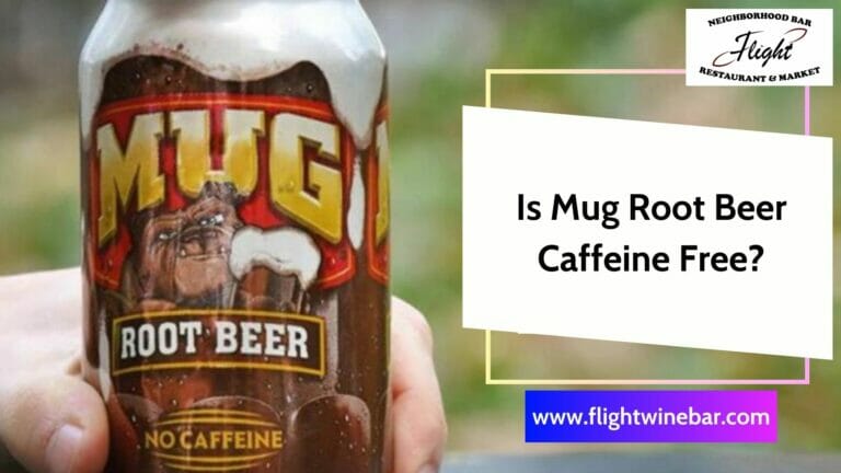 Is Mug Root Beer Caffeine Free