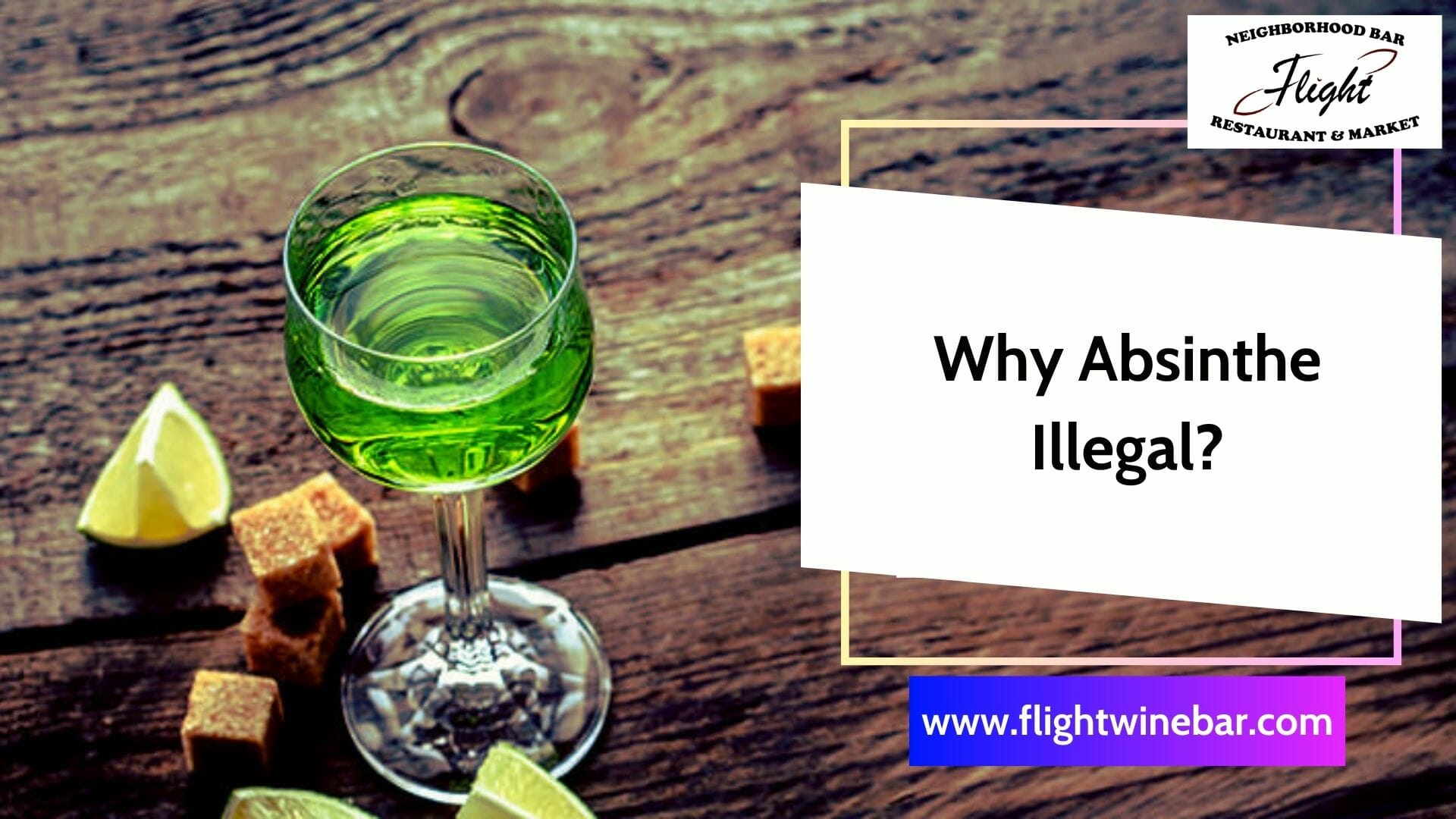 Why Absinthe Illegal