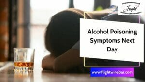 Alcohol Poisoning Symptoms Next Day