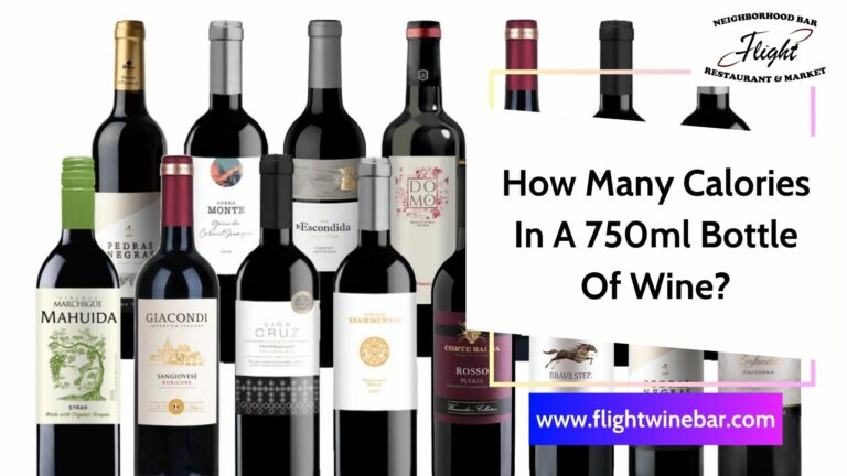 How Many Calories In A 750ml Bottle Of Wine