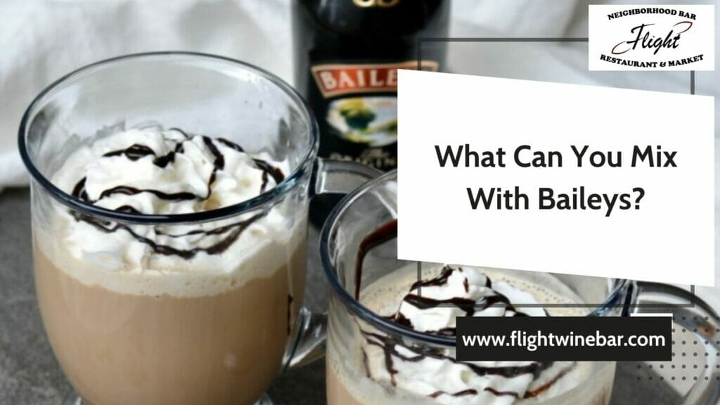 What Can You Mix With Baileys?